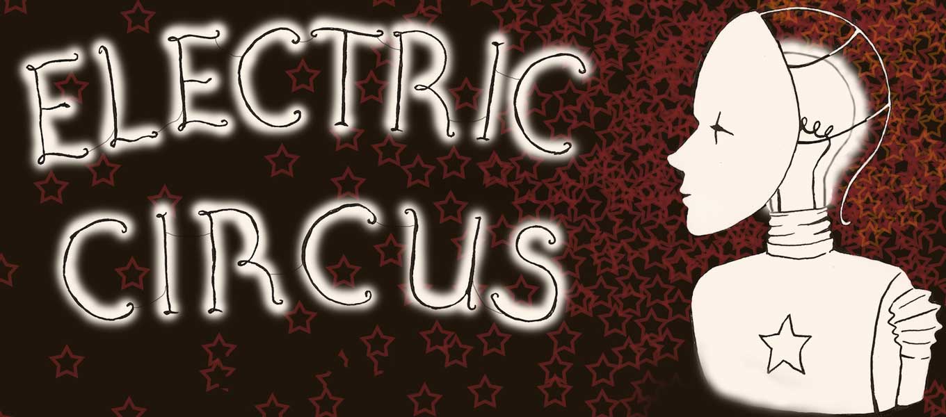 electric circus